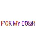 F*CK MY COLOR